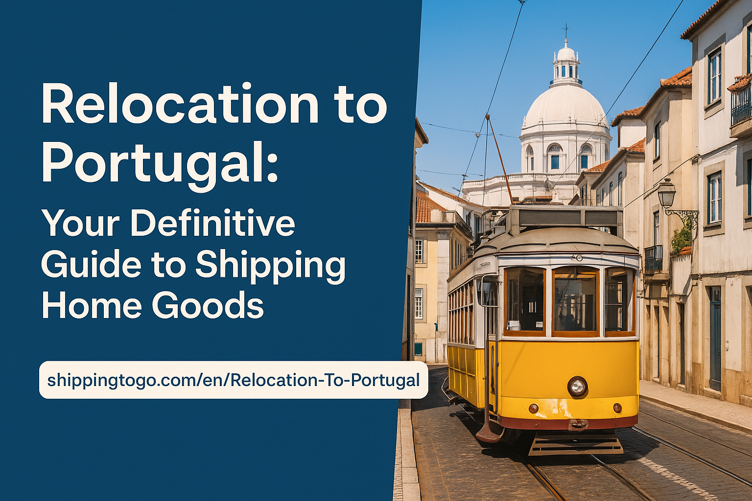 Relocation to Portugal — shipping home goods
